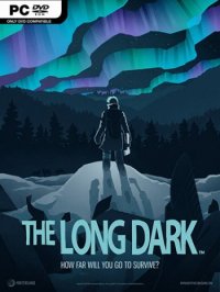 The Long Dark | Длинная темнота