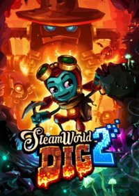 SteamWorld Dig 2 | СтимВорд Диг 2 SteamWorld Dig 2 | СтимВорд Диг 2