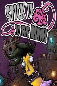 Stick it to the Man | Привяжи это к человеку