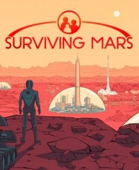 Surviving Mars | Выживший на Марсе