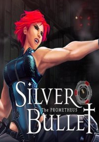 Silver Bullet Prometheus | Серебряная Пуля Прометей