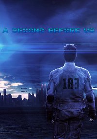 A Second Before Us | За Секунду До Нас