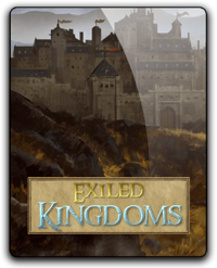 Exiled Kingdoms | Изгнанные Королевства