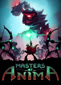 Masters of Anima | Мастера Анима