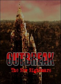 Outbreak The New Nightmare